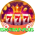 fish trap Bonus Prime v2.3.4
